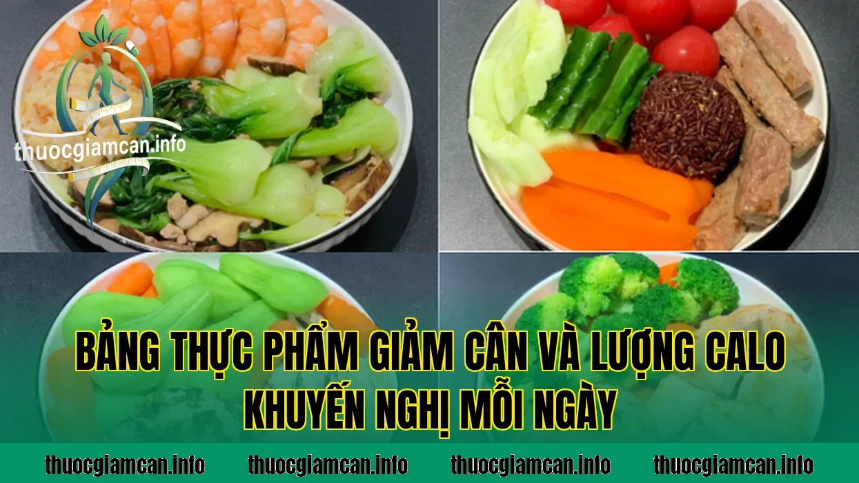 Bảng thực phẩm giảm cân và lượng calo khuyến nghị mỗi ngày